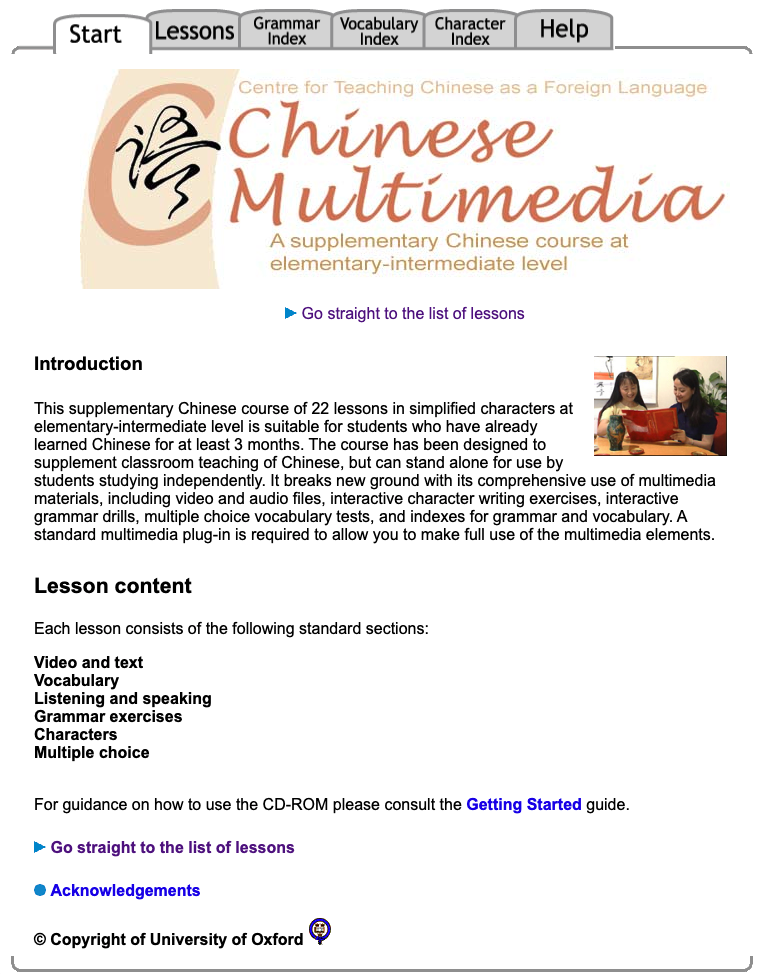 The starting page for CTCFL's Chinese Multimedia: A supplementary Chinese course at elementary-intermediate level. It provides an introduction and a list of lesson content with main navigation and project links