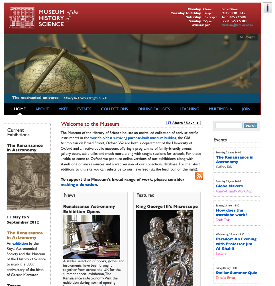 The home page for the Museum of the History of Science, 2012. Its header displays the Museum's logo and essential details. Underneath is a banner image, the main navigation menu with various sections underneath on current exhibitions, news, featured objects, events and a search box