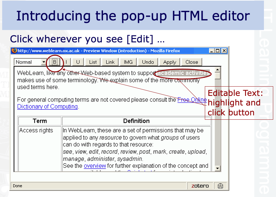 Rich text editing in a pop-up window with basic functions to apply bold and italic, to create hyperlinks and to insert images